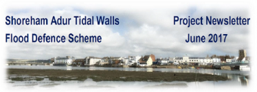 Shoreham Adur Tidal Walls Flood Defence Scheme - Project Newsletter June 2017